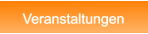 Veranstaltungen Veranstaltungen